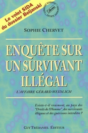 Enquête sur un survivant illégal