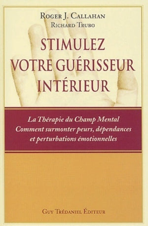 Stimulez votre guérisseur intérieur