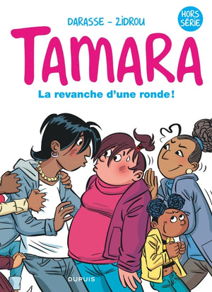 Tamara - La revanche d'une ronde