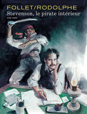 Stevenson - Tome 1 - Stevenson, le pirate intérieur