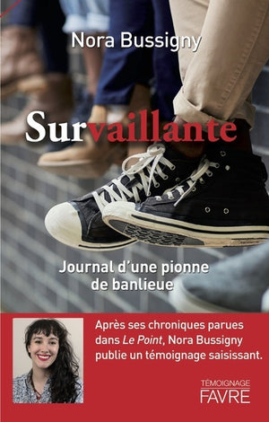 Survaillante - Journal d'une pionne de banlieue