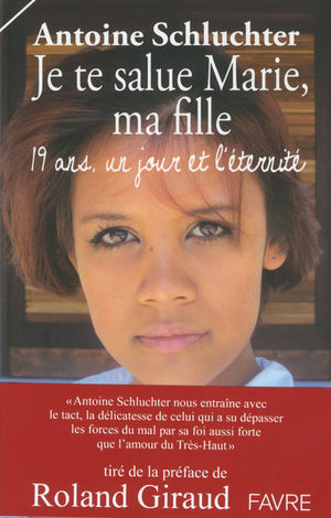 Je te salue Marie, ma fille