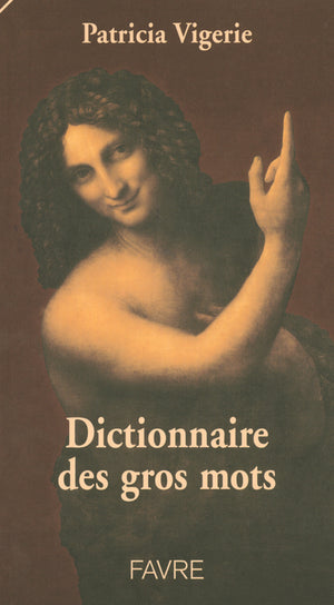 Dictionnaire des gros mots