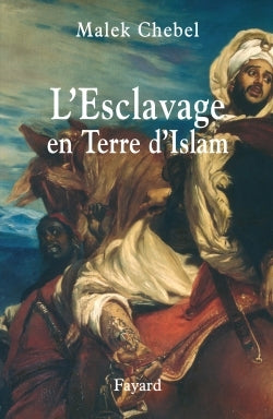 L'esclavage en terre d'islam