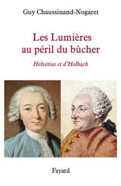 Les Lumières au péril du bûcher