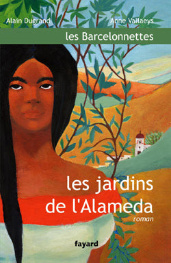 Les Barcelonnettes, tome 1 : Les Jardins de l'Alaméda