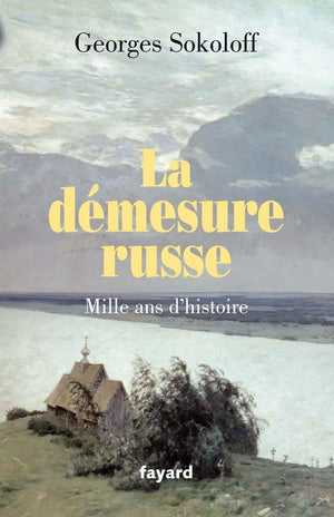 La démesure russe