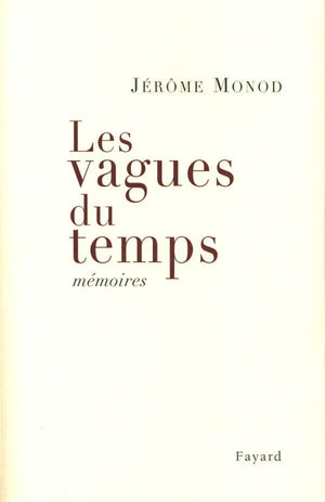 Les vagues du temps - Mémoires