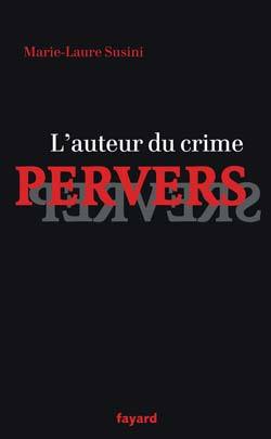 L'auteur du crime pervers