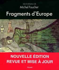 Fragments d'Europe. Atlas de l'Europe médiane et orientale