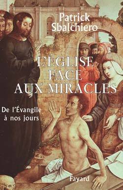 L'Eglise face aux miracles