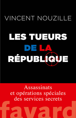 Les tueurs de la République