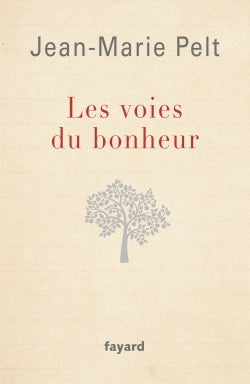 Les voies du bonheur