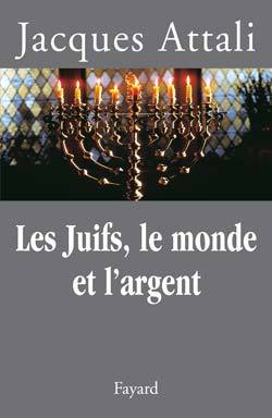 Les Juifs, le monde et l'argent