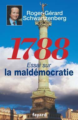 1788: Essai sur la maldémocratie