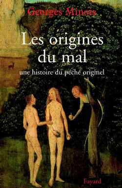 Les origines du mal