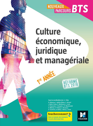 Nouveaux Parcours - Culture économique, juridique et managériale - BTS 1re année