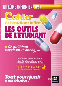 Cahier du futur étudiant infirmier - outils de l'étudiant infirmier - DEI