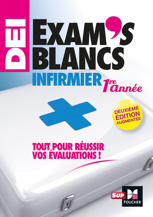 Exam's blancs 1e année - DEI Diplôme Infirmier - Entrainement