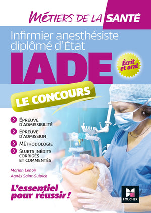 Métiers de la santé - IADE- Réussir le concours d'entrée - Préparation complète