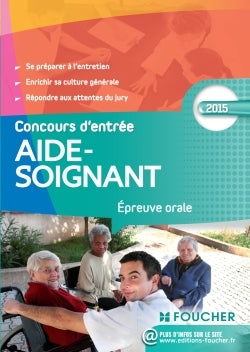 Concours d'entrée aide-soignant: Epreuve orale