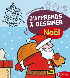 J'apprends à dessiner Noël