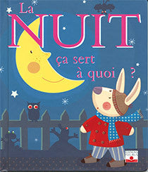 La Nuit : Ça sert à quoi ?