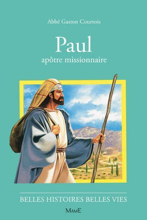 Paul, apôtre missionnaire