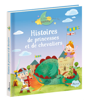 Histoires de princesses et de chevaliers