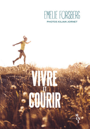 Vivre et courir