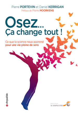 Osez... Ça change tout !