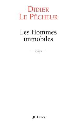 Les hommes immobiles