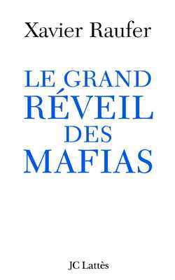 Le grand réveil des mafias