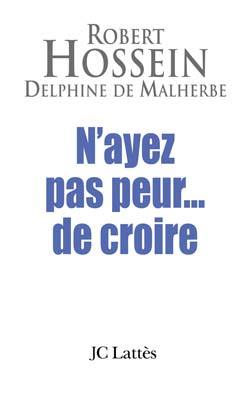 N'ayez pas peur...de croire