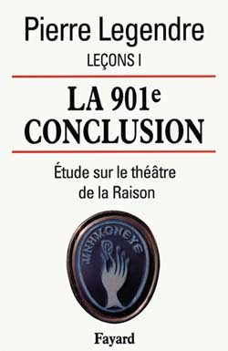 La 901e conclusion, étude sur le théâtre de la raison