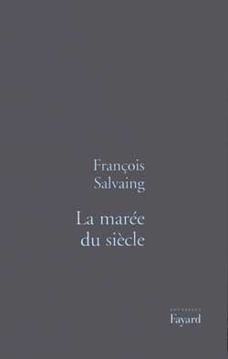 La marée du siècle