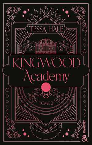 Kingwood Academy - Tome 2