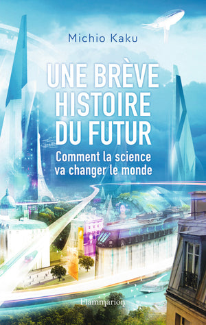 Une brève histoire du futur