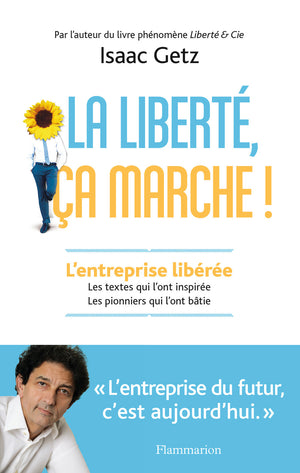 La liberté, ça marche !