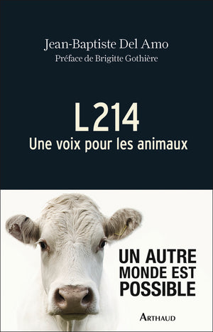 L214: Une voix pour les animaux