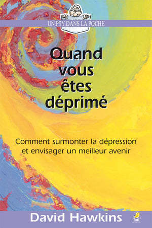 Quand vous êtes déprimé