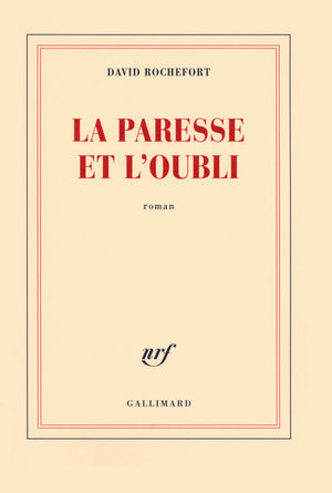 La paresse et l'oubli