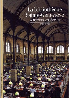 La bibliothèque Sainte-Geneviève: À travers les siècles