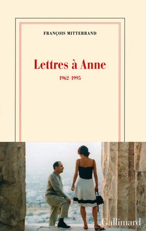 Lettres à Anne: (1962-1995)