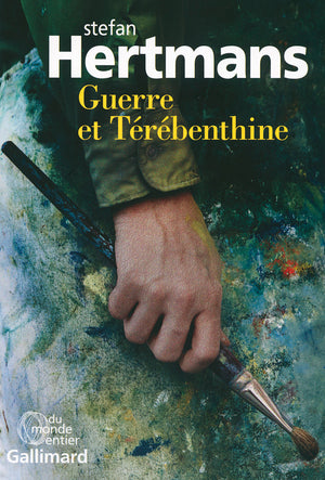 Guerre et térébenthine