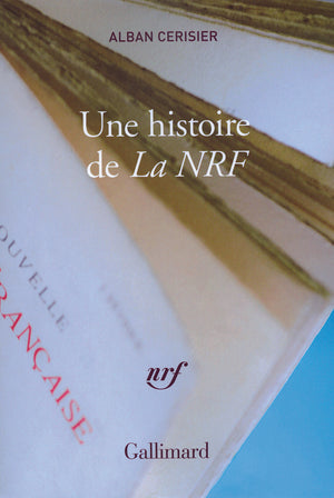 Une histoire de «La NRF»