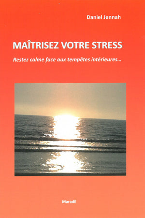 Maîtrisez votre stress