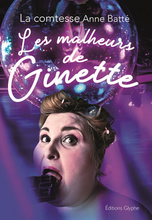 Les malheurs de Ginette