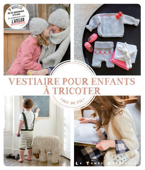 Vestiaire pour enfants à tricoter