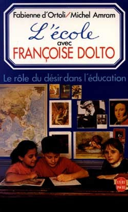 L'école avec Françoise Dolto